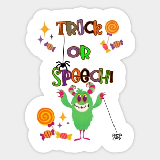 Trick or Speech monster speech therapist Sticker